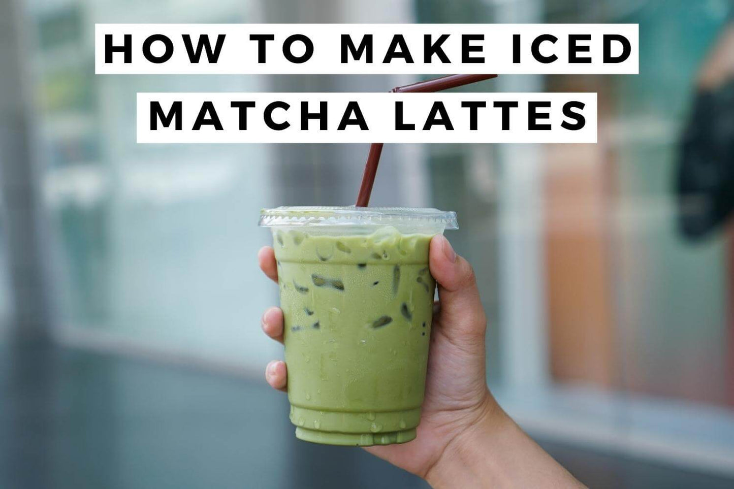 how to make iced matcha lattes